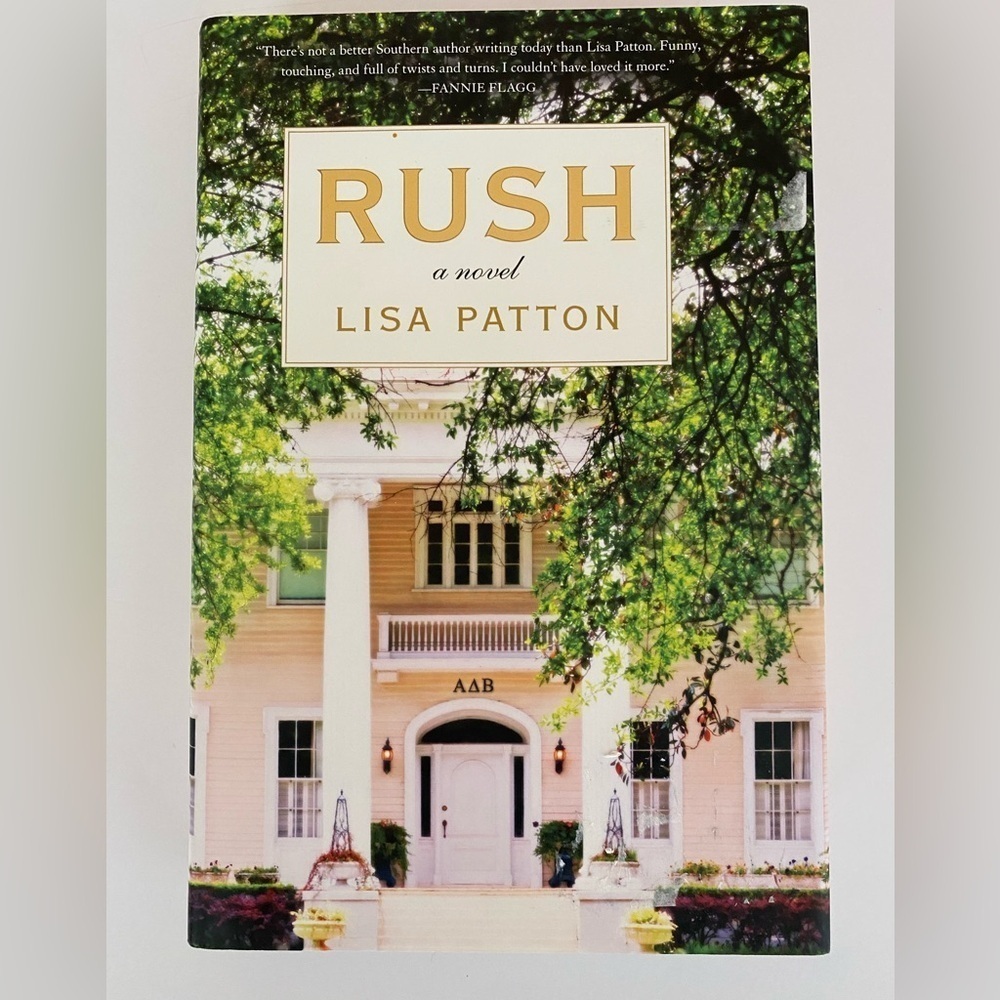 Rush A Novel by Lisa Patton Hardcover Fiction Bestselling Must-Read